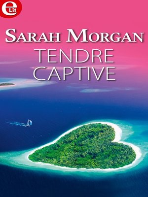 cover image of Tendre captive